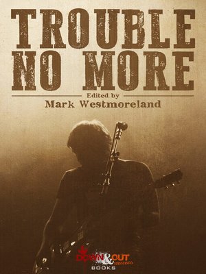 cover image of Trouble No More